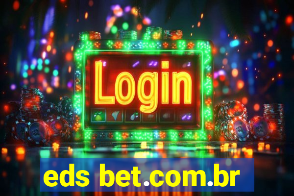 eds bet.com.br